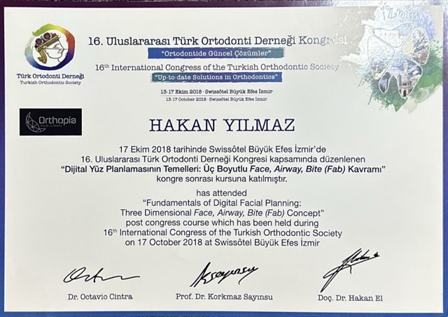 Certificate of Assoc. Prof. Dr. Hakan Yılmaz, orthodontist in Istanbul: Fundamentals of digital facial planning: 3D Face, Airway, Bite (FAB), İzmir, 2018