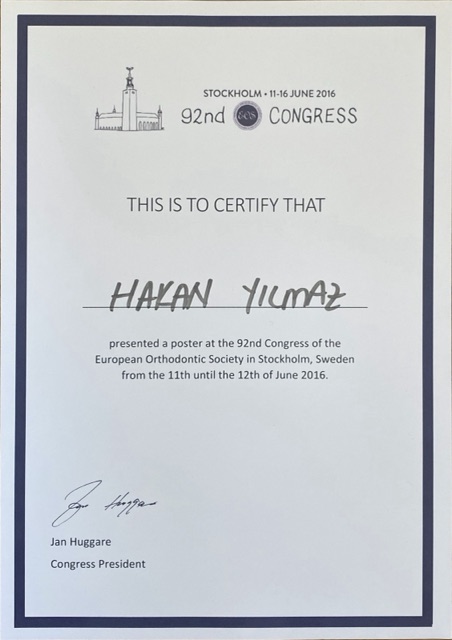 Certificate of Assoc. Prof. Dr. Hakan Yılmaz, orthodontist in Istanbul: Poster presentation, 92nd Congress of the European Orthodontic Society, Stockholm, 2016