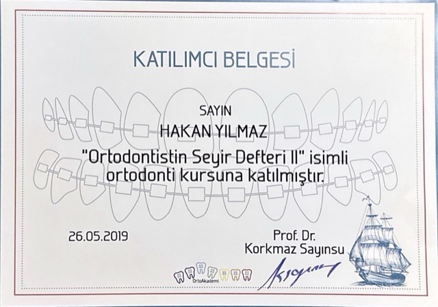 Certificate of Assoc. Prof. Dr. Hakan Yılmaz, orthodontist in Istanbul: Ortodontistin Seyir Defteri II orthodontic course, Prof. Dr. Korkmaz Sayınsu, 2019