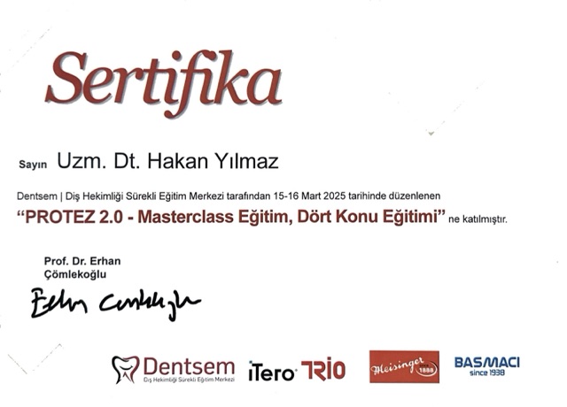 Certificate of Assoc. Prof. Dr. Hakan Yılmaz, orthodontist in Istanbul: Protez 2.0 Masterclass, Dentsem, 2025