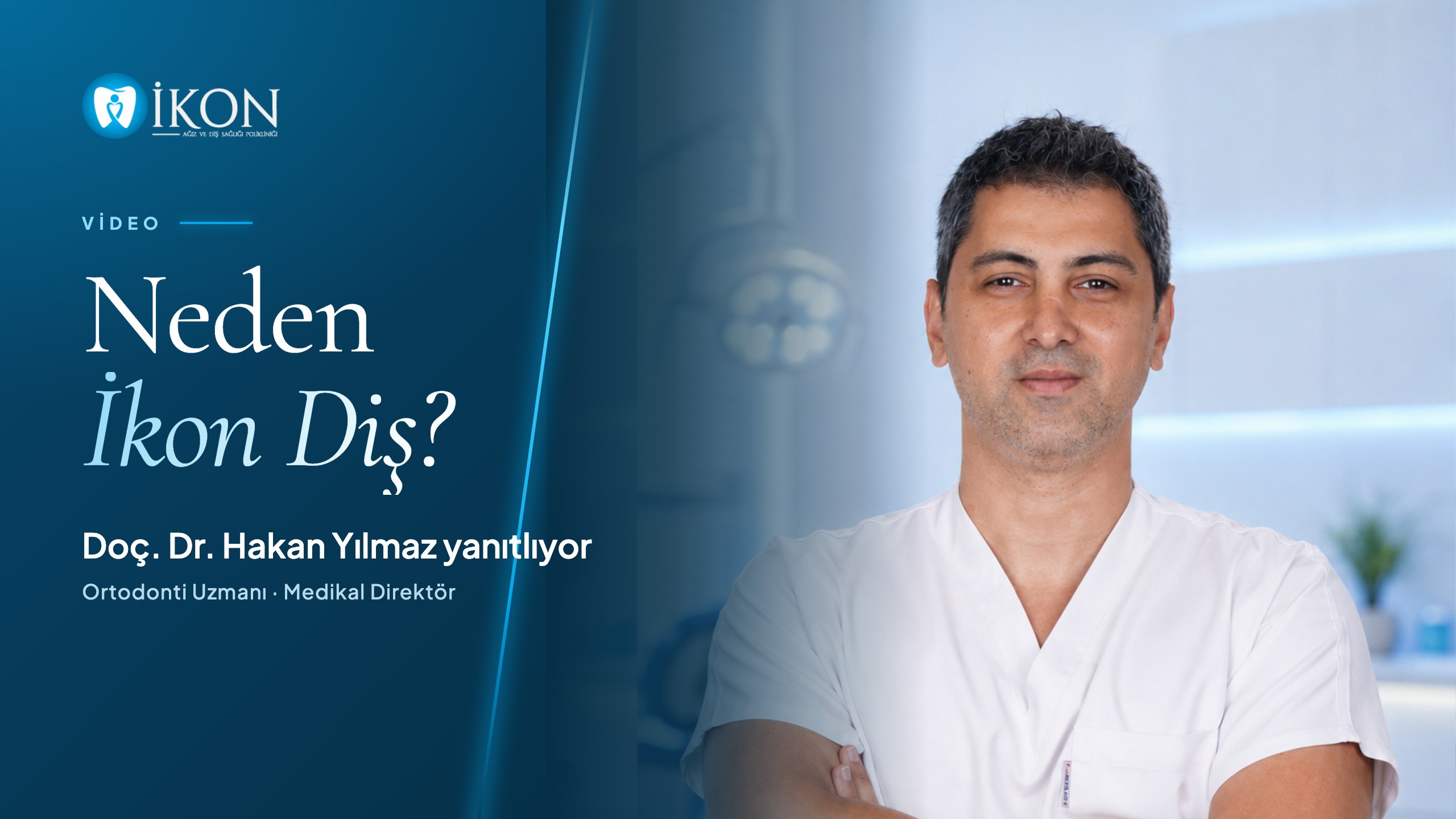 Neden İkon Diş? Doç. Dr. Hakan Yılmaz yanıtlıyor: İstanbul'da ortodonti uzmanı ve İkon Diş medikal direktörü, Bahçeşehir, Hadımköy ve Kıraç diş kliniği tanıtım videosu